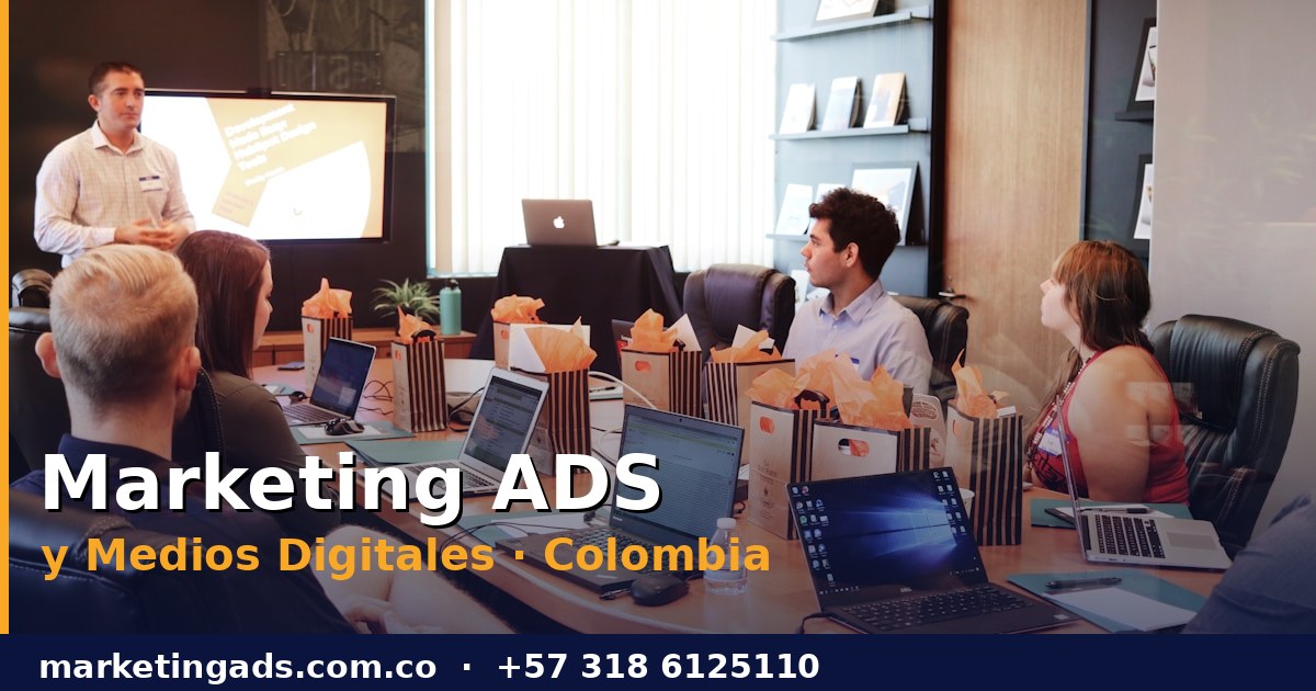Marketing ADS y Medios Digitales: La Agencia que Impulsa tu Negocio en Colombia